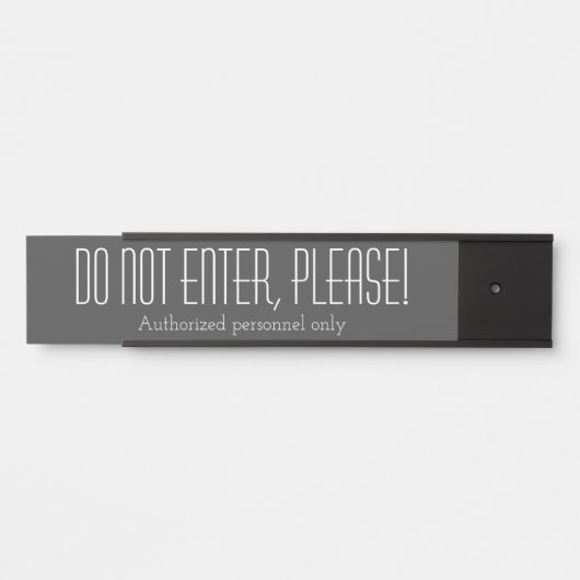 "GA NIET IN, GELIEVE TE GAAN!" Teken Deurbordje (Voorkant)