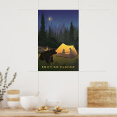 Ga Niet Kamperen Reisposter Poster (Keuken)