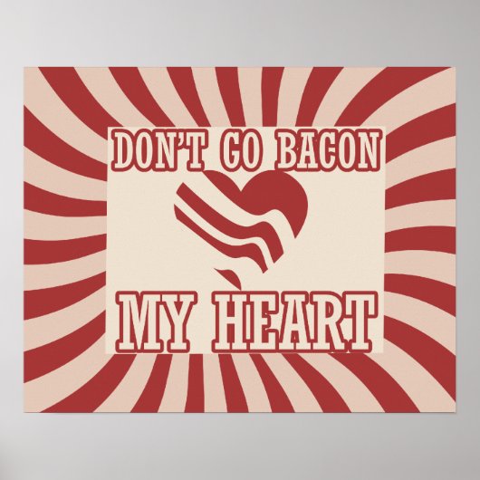Ga niet naar BACON, mijn hart Poster (Voorkant)