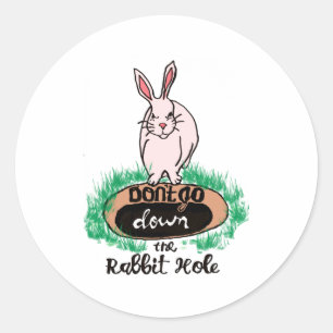 Ga Niet Naar Beneden Het Konijnenhol Dames Rood Ronde Sticker