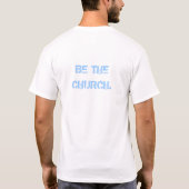 GA NIET NAAR CHURCH. T-SHIRT (Achterkant)