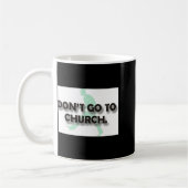 Ga Niet Naar De Kerk Koffiemok (Links)