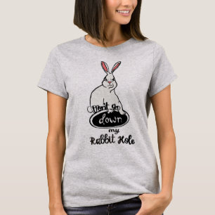 Ga niet naar mijn konijnenhol -1 T-shirt