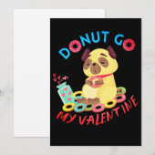 Ga niet naar mijn Valentijn - Donuts Lover Valenti Feestdagenkaart (Voorkant / Achterkant)
