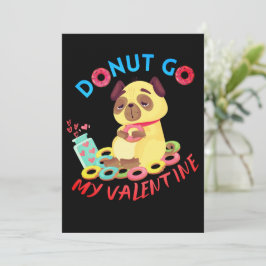 Ga niet naar mijn Valentijn - Donuts Lover Valenti Feestdagenkaart