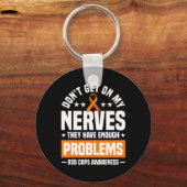 Ga niet op mijn zenuwen RSD CRPS bewustzijn Sleutelhanger (Voorkant)