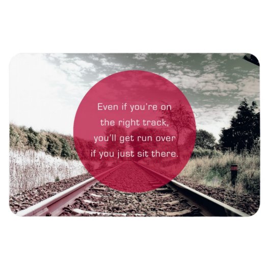 Ga niet op zijn plaats zitten | Motivatie prijsopg Magneet (Horizontaal)