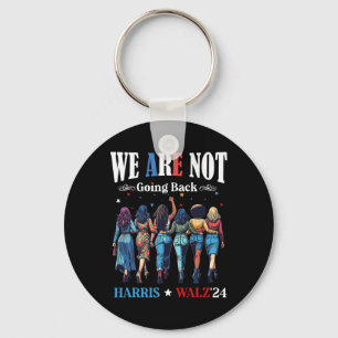 Ga niet terug Kamala Harris Waltz 24 Madam PR Sleutelhanger