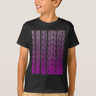 Ga niet terug naar 2024 Harris Wheimer Harris voor T-shirt