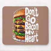 Ga niet terug naar mijn hart grappige voedselbonne muismat (Voorkant)