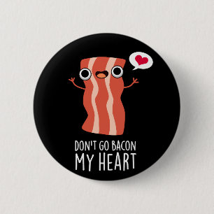 Ga niet terug naar mijn hart grappige voedselbonne ronde button 5,7 cm