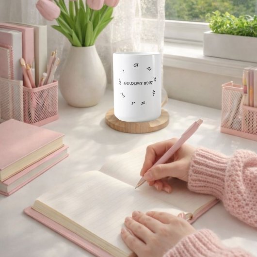 GA NIET WACHTEN ,MACKE ELKE ACTIE KOFFIEMOK