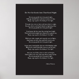 Ga niet zacht gedicht van Dylan Thomas Poster