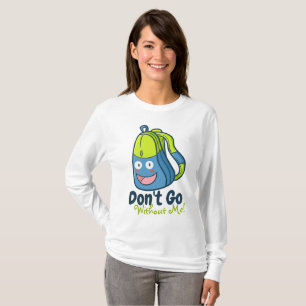  ga niet zonder mij t-shirt