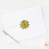Ga Nu Maar Door Ronde Sticker (Envelop)
