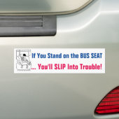 Ga op de stoel staan... schoolbusteken/sticker/mag bumpersticker (Op auto)