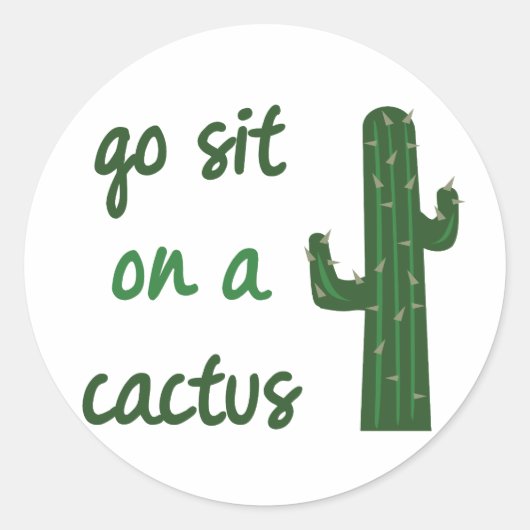 Ga op een cactus zitten ronde sticker (Voorkant)