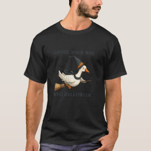 Ga op pad naar Halloween Goose Lovers Witch T T-shirt