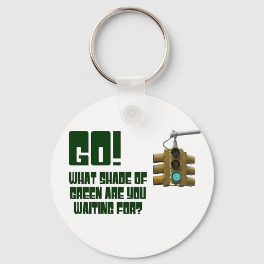 Ga! Op welke schaduw van groen wacht je? Sleutelhanger (Voorkant)