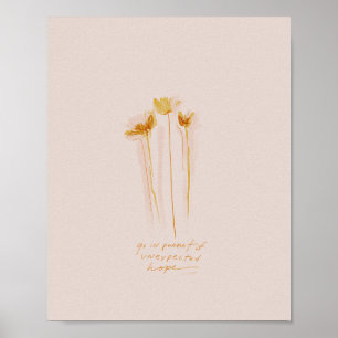 "Ga op zoek naar onverwachte hoop" Poster