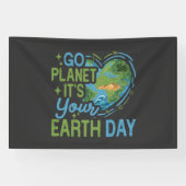 ga planeet het is je aardse dag spandoek (Horizontaal)