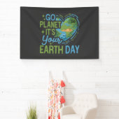 ga planeet het is je aardse dag spandoek (Insitu)