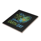 Ga Planeta Het Is Jouw Aardedag Tegeltje (Zijkant)