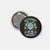 Ga Planete Het Is Jouw Aardedag Magneet (Voorkant / Achterkant)
