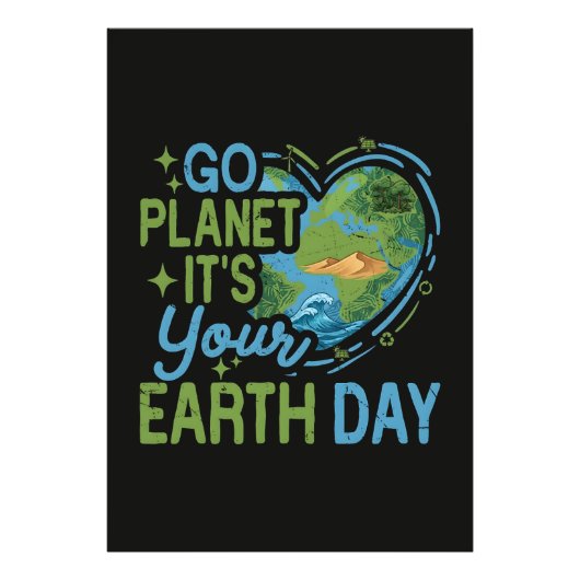 Ga Planeten Het Is Jouw Aardedag Foto Afdruk (Voorkant)