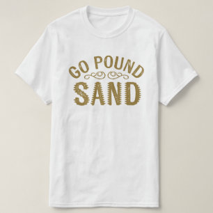 Ga Pond Sand zoeken T-shirt