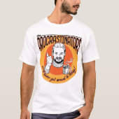 Ga Procrastinators! T-shirt (Voorkant)