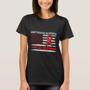Ga Rode Hartziekte Ondersteuningsvlag - Hartziekte T-shirt
