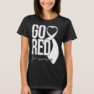 Ga rood voor vrouwen hartgezondheidsmaand februari t-shirt