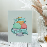 Ga Shawty, het is Sherbert Day | Funny Birthday Kaart<br><div class="desc">Een stomme en grappige pop-cultuur inspireerde verjaardagskaart kenmerkt een kom regenboogsherbet met "ga shawty,  het is sherbert day" op een lintbanner. Het  binnenste bericht luidt: "We gaan feesten alsof het sherbert day is."</div>