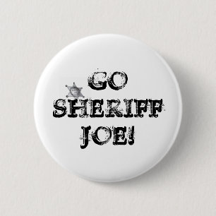 Ga sheriff Joe halen. Ronde Button 5,7 Cm