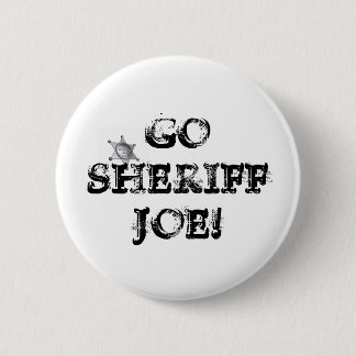 Ga sheriff Joe halen. Ronde Button 5,7 Cm