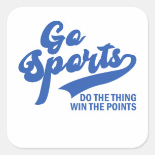 Ga Sport Doe Het Ding Win De Punten  Vierkante Sticker
