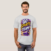 Ga Sportteam! Grappig Algemeen Team T-Shirt (Voorkant volledig)