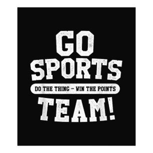 Ga sportteam! Grappige sporten Foto Afdruk