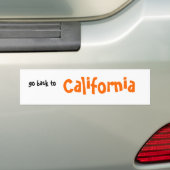 Ga terug naar Californië Bumpersticker (Op auto)