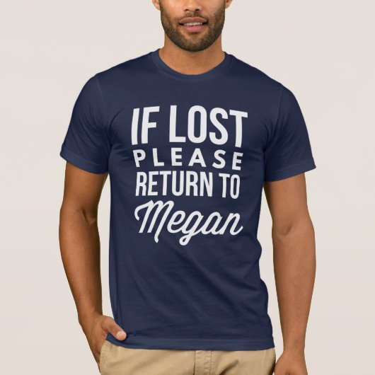 Ga terug naar Megan als je het niet meer kunt doen T-shirt (Voorkant)