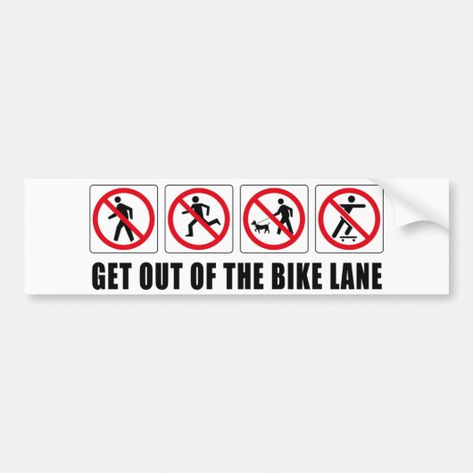 Ga uit de Bike Lane Bumpersticker (Voorkant)