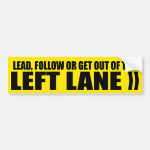 Ga uit de linker Bumpersticker