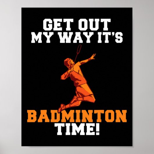 Ga uit de weg zijn badminton tijd poster (Voorkant)