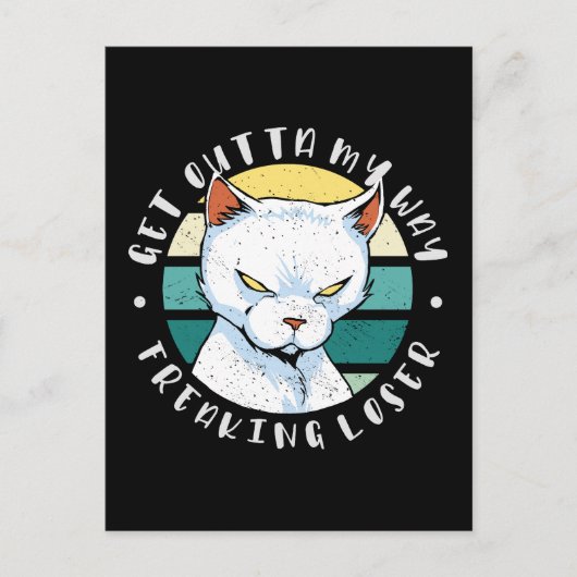 Ga uit mijn weg, een loser, Moody Cat Invitat Briefkaart (Voorkant)