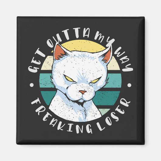 Ga uit mijn weg, een loser, Moody Cat Invitat Magneet (Voorkant)