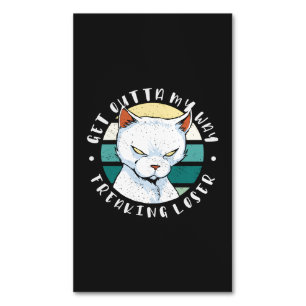 Ga uit mijn weg, een loser, Moody Cat Invitat Magnetisch Visitekaartje