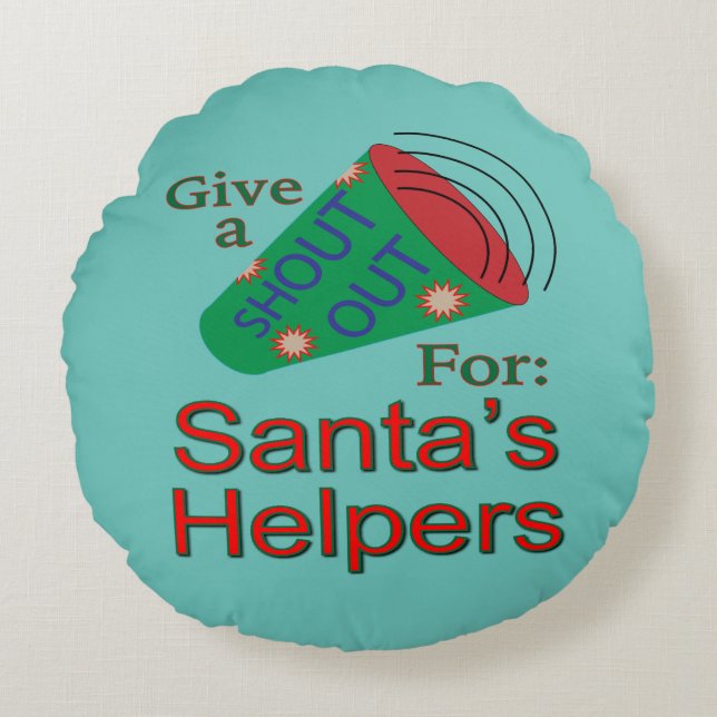 Ga uit voor de Kerstman en de Helpers Rond Kussen (Voorkant)