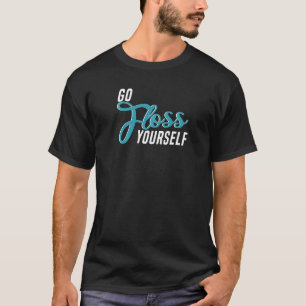 Ga uw eigen tandheelkundige assistent en tandheelk t-shirt
