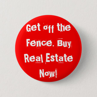 Ga van het hek af. Koop nu onroerend goed! Ronde Button 5,7 Cm